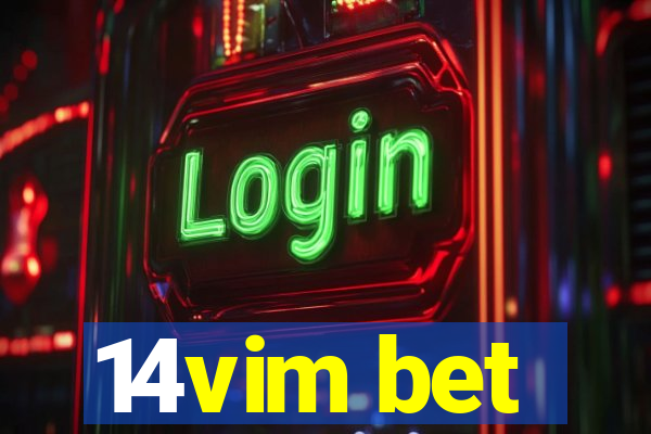 14vim bet